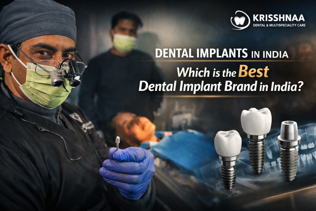 Dental Implant Brands in India – Choosing the Right Implant for Long-Term Results