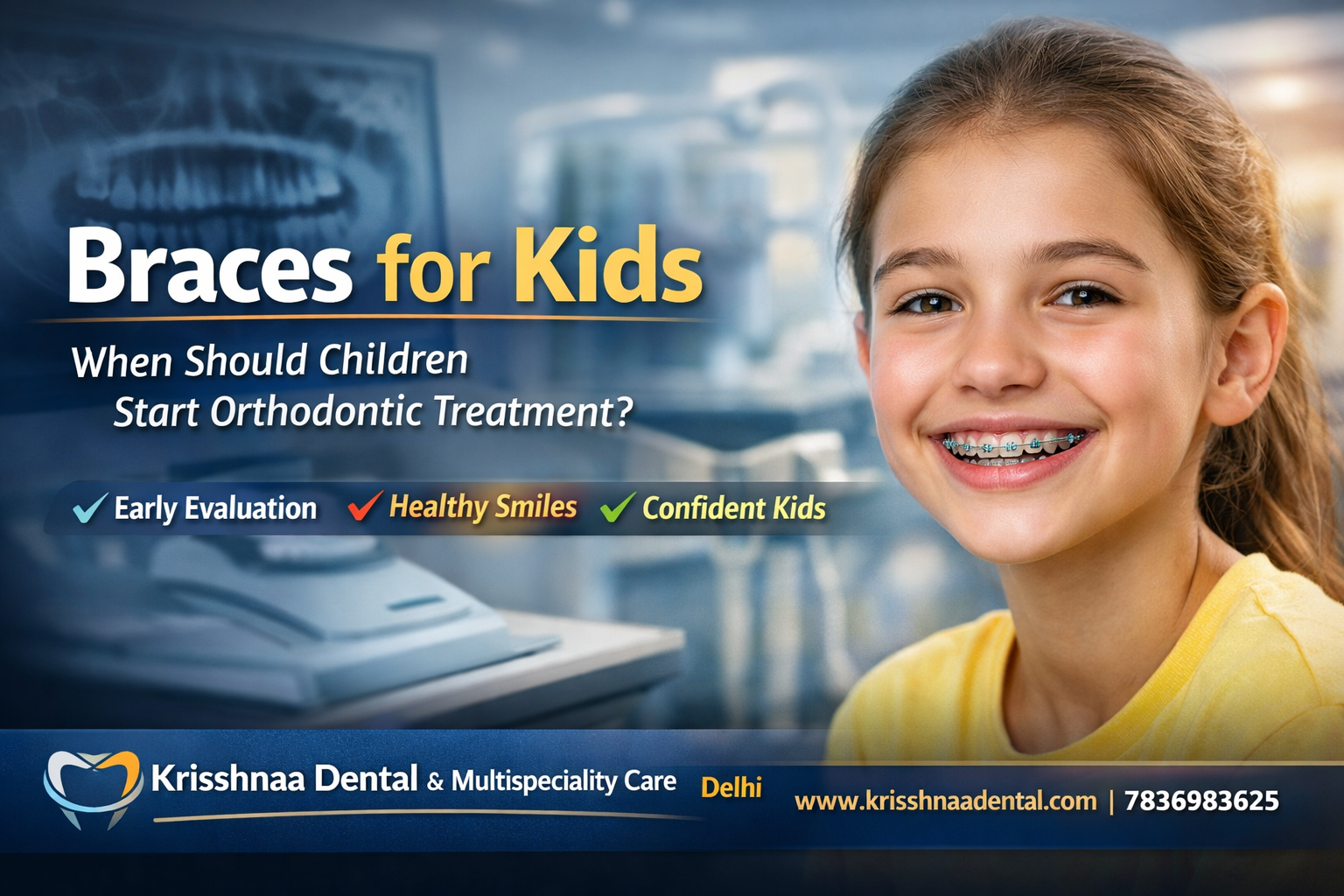 Braces for Kids: When Should Children Start Orthodontic Treatment?