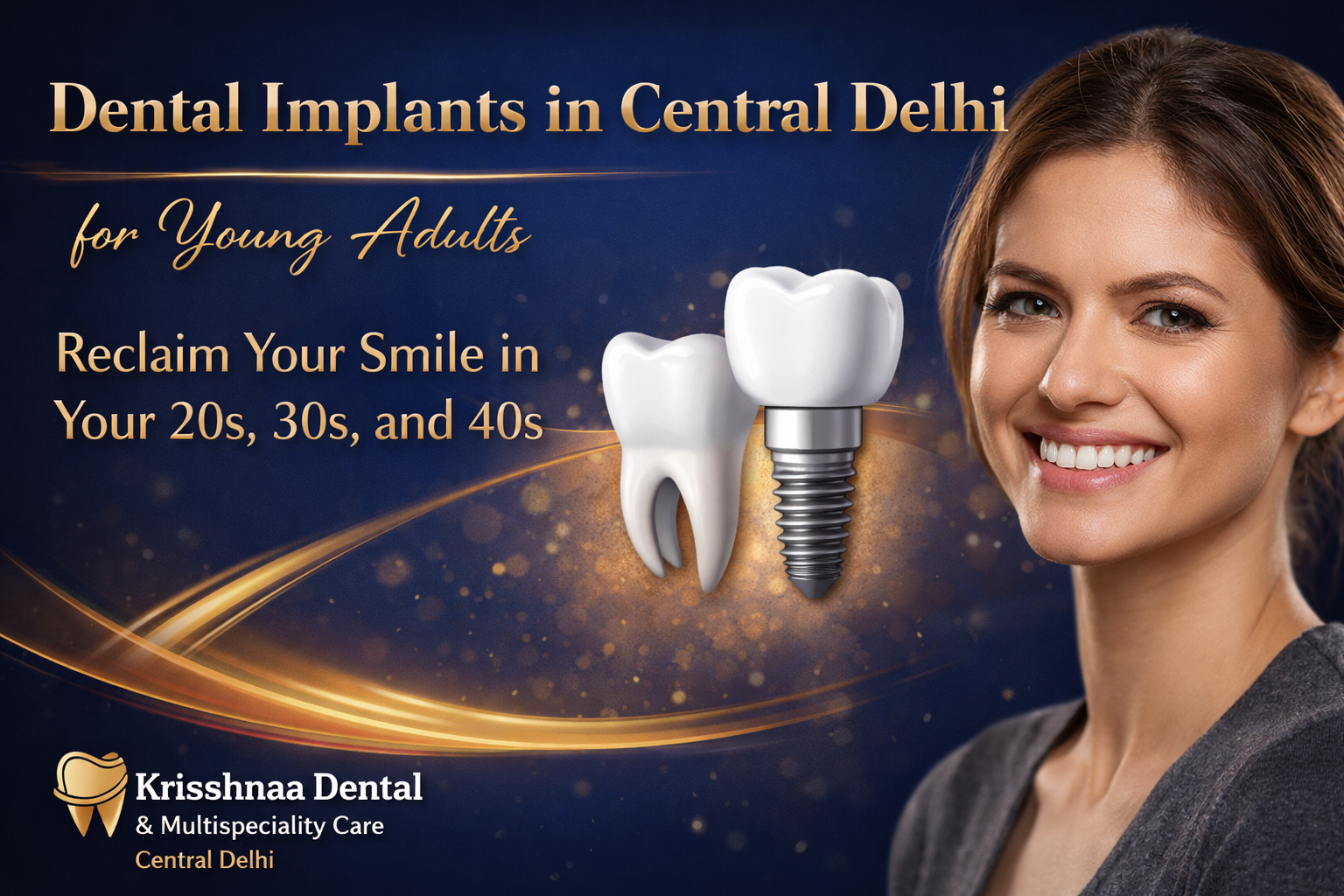 Dental Implants in Central Delhi for Young Adults