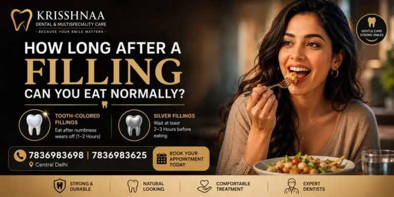 Dental filling aftercare guide showing when to eat after composite and silver fillings in Delhi