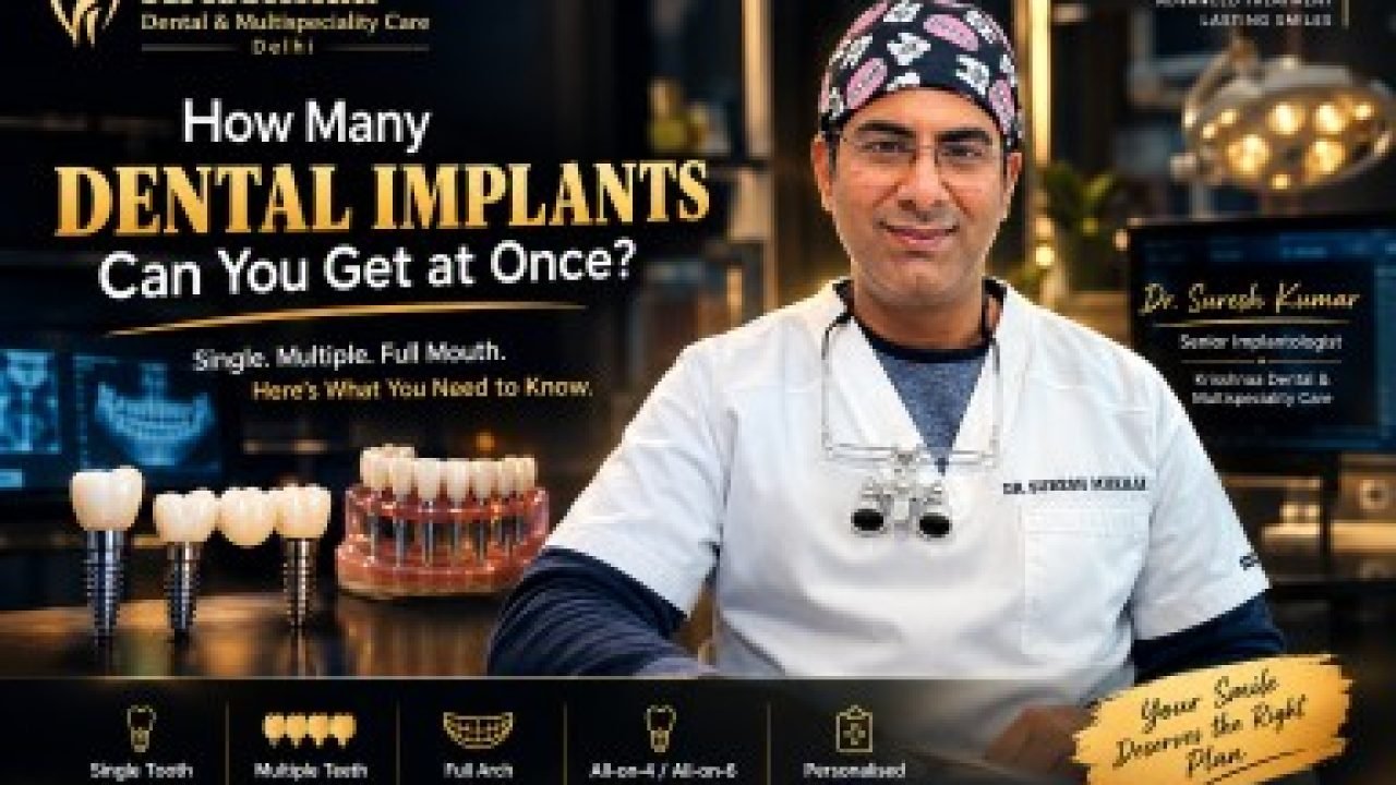 Dr. Suresh Kumar, implantologist at Krisshnaa Dental & Multispeciality Care, Delhi, explaining single, multiple and full-mouth dental implant treatment options.